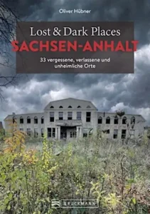 Cover "Lost & Dark Places Sachsen-Anhalt"